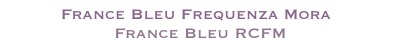 france Bleu Frequenza Mora